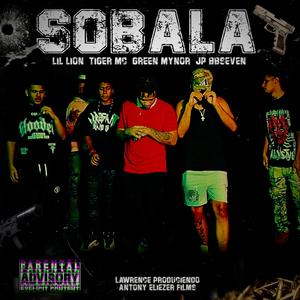 Sobala (feat. Tiger mc, Green mynor & JP bb7)