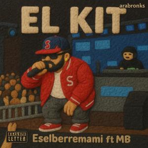 El Kit (feat. M B)