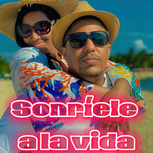 sonriele a la vida (feat. yary de king)