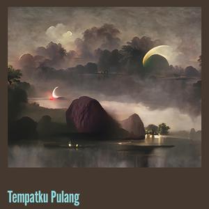 Tempatku Pulang
