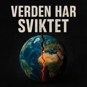 Verden har sviktet