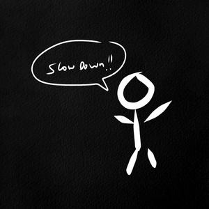 slow down (Slowed + Reverb)