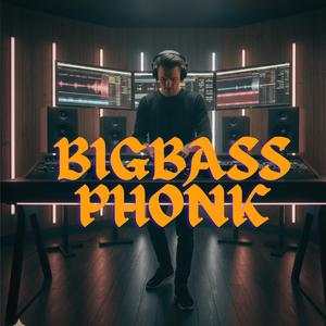 Bigbass Phonk