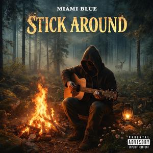 Stick Around