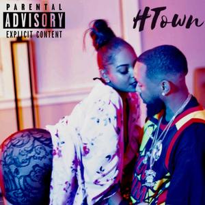 Htown (feat. Highway Yella)