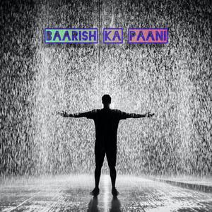 Baarish ka Paani