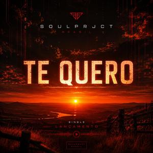 TE QUERO