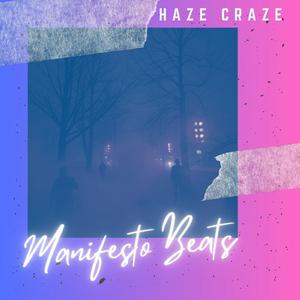 Haze Craze