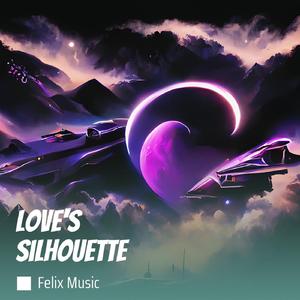 Love's Silhouette
