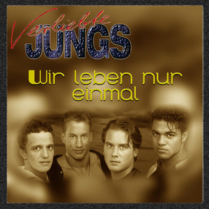 Wir leben nur einmal