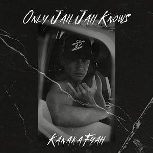 Only Jah Jah Knows (feat. Randin Napeahi)