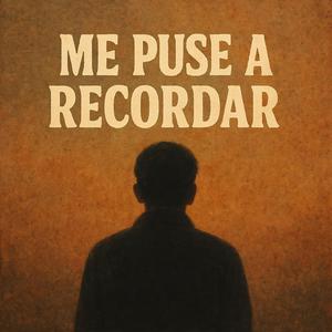 Me puse a recordar (feat. Djspromty)