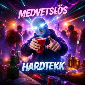 MEDVETSLÖS HARDTEKK