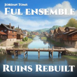 Rebuilding The Ruins