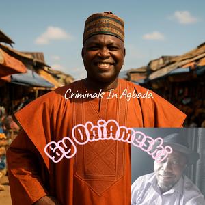 Criminals In Agbada