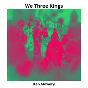We Three Kings