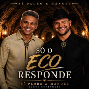 Só o eco responde