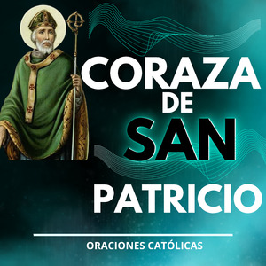 Oración de la Coraza de San Patricio