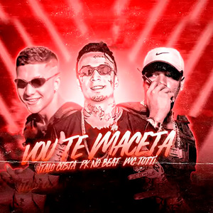 Vou Te Maceta