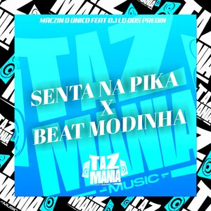 Senta na Pika X Beat Modinha