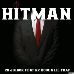 Hitman (feat. RR Kobe & Lil Trap)