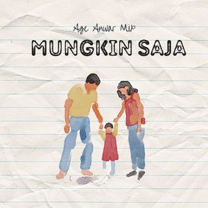 MUNGKIN SAJA