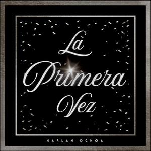 La Primera Vez