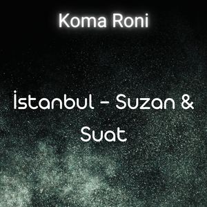 İstanbul - Suzan & Suat