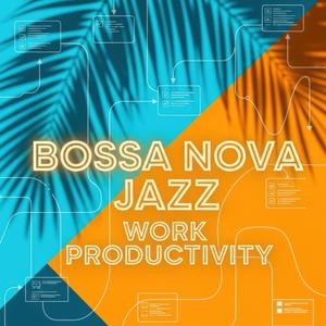 Smooth Bossa Productivity