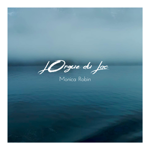 L'Orgue Du Lac