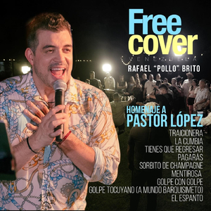 Homenaje a Pastor Lopez: Traicionera / La Cumbia / Tienes Que Regresar / Pagarás / Sorbito de Champagne / Mentirosa / Golpe Con Golpe / Golpe Tocuyano (A Mundo Barquisimeto) / El Espanto [En Vivo] [feat. Alejandro Neg Barrera & Daniel Chompa Bracho]