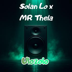 Ulozolo (feat. Mr thela)