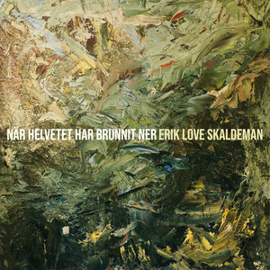 När helvetet har brunnit ner