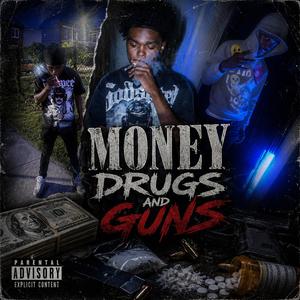 Money drugs and guns