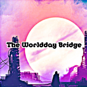 The Worldday Bridge