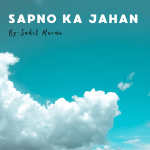 Sapno Ka Jahan