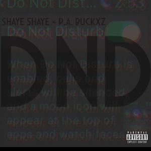 DND (feat. P.A Buckxz)