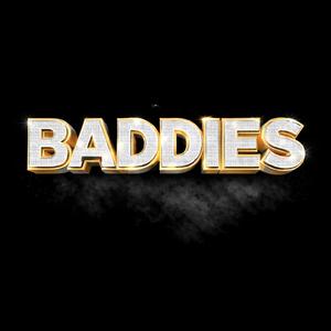 BADDIES