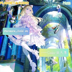 Murmure_Hold on