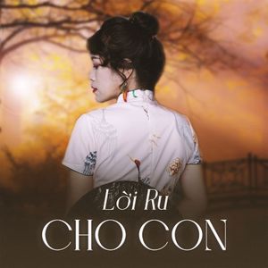 Lời Ru Cho Con