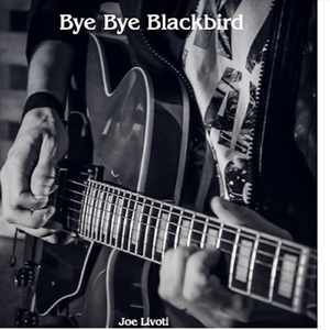 Bye Bye Blackbird