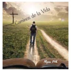 Caminos de la Vida