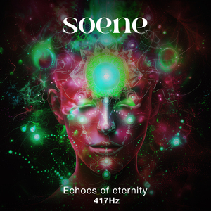 echoes of eternity 417 Hz