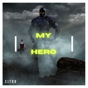 My Hero (Original mix)