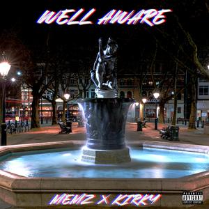 Well Aware (feat. Kirky)