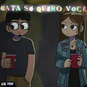 Gata Só Quero Você