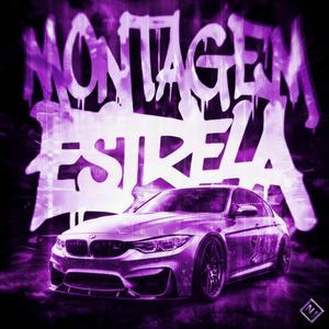 MONTAGEM ESTRELA (SUPER SLOWED)