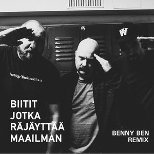 Biitit jotka räjäyttää maailman (BennyBen Remix)