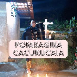 POMBAGIRA CACURUCAIA