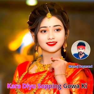 Kara Diyu Sopping Gowa Ki
